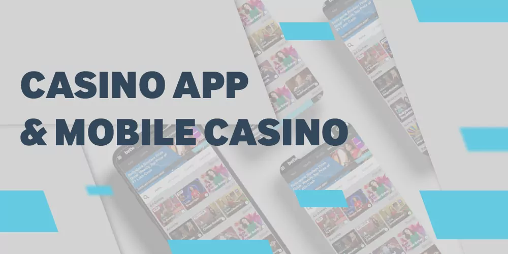 Casino app & Mobile Casino