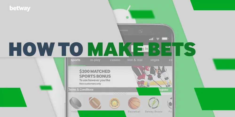 How to make bets on Betway Sports App