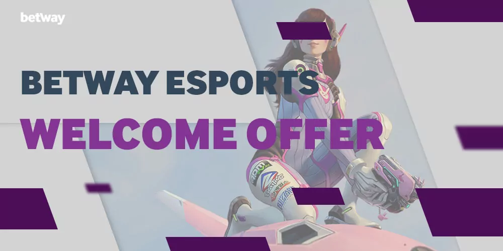 Betway Esports Welcome Offer