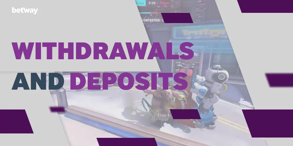 Betway Withdrawals and Deposits