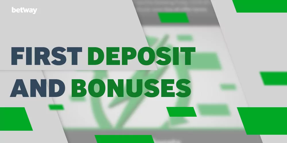 First Deposit and Bonuses