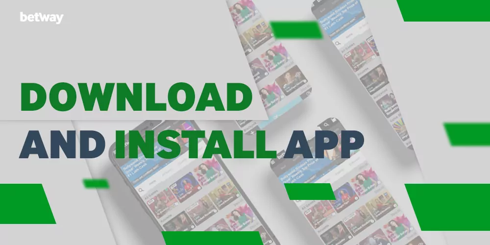 How to Download And Install the Betway Application