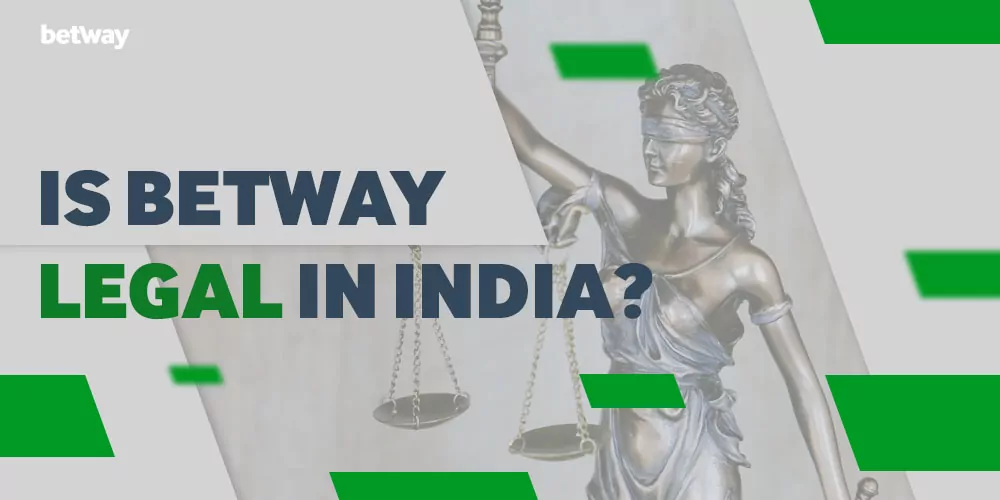 Is Betway legal in India