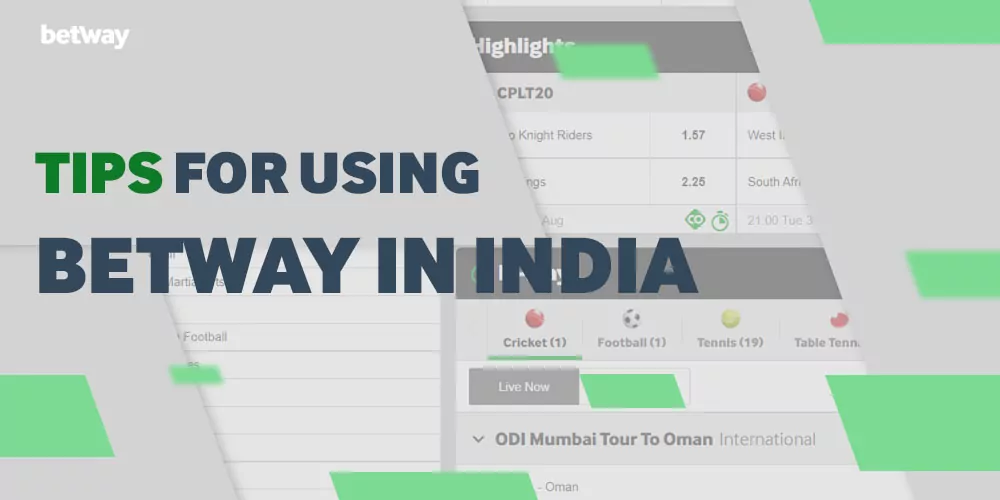 Tips For Using Betway In India